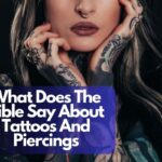 What Does The Bible Say About Tattoos And Piercings