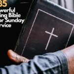 35 Powerful Opening Bible verse for Sunday service