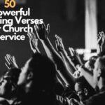 50 Powerful Opening Verses For Church Service