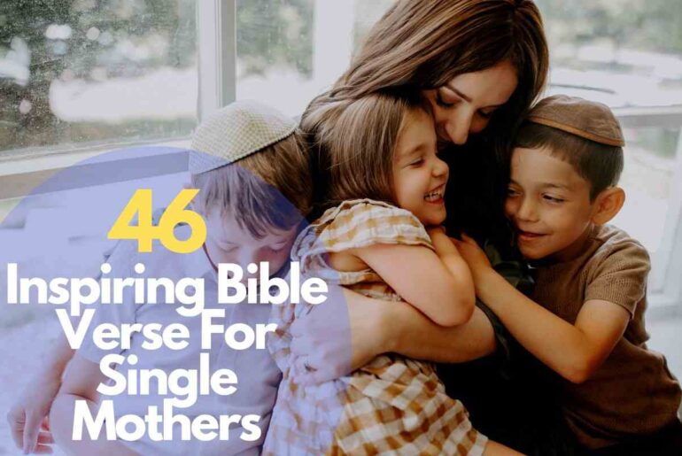 Bible Verse For Single Mothers