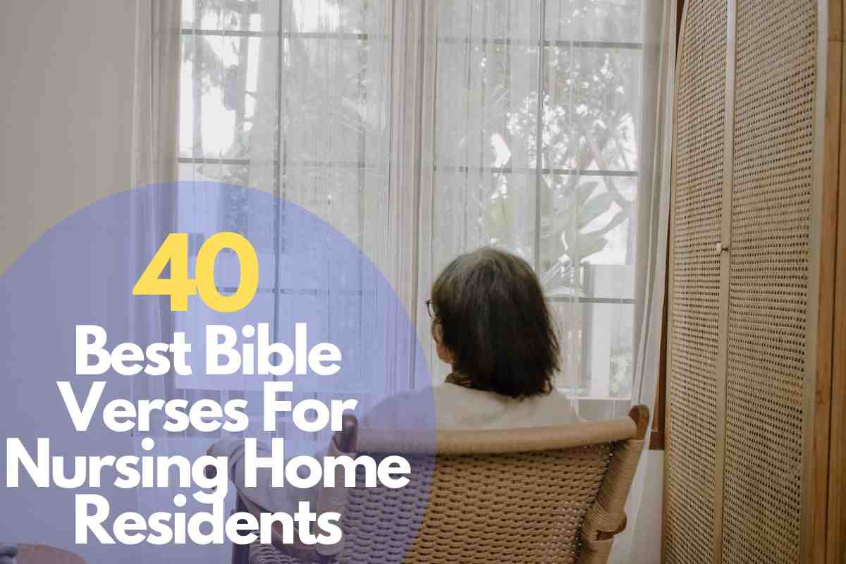 Bible Verses For Nursing Home Residents