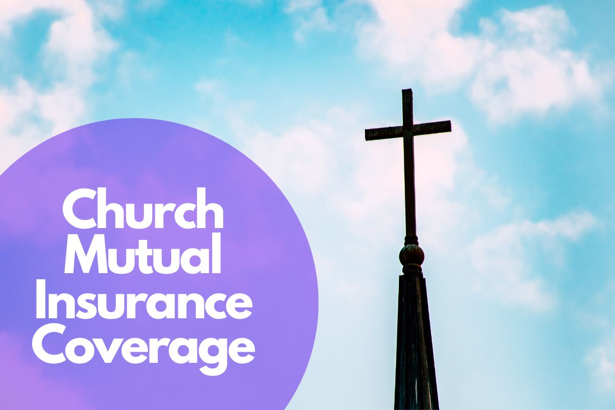 Church Mutual Insurance Coverage