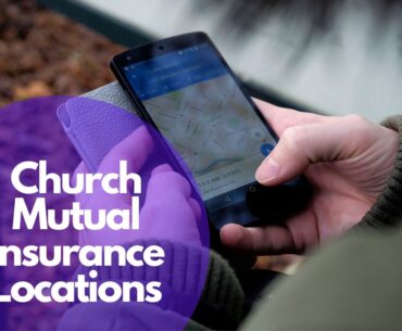 Church Mutual Insurance Locations