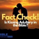 Is Kissing Adultery in the Bible