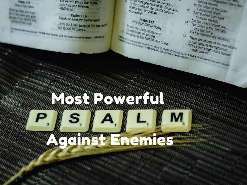 Most Powerful Psalms Against Enemies