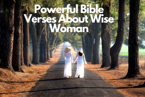 Bible Verses About Wise Woman