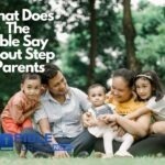 What Does The Bible Say About Step Parents