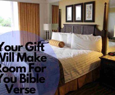 Your Gift Will Make Room For You Bible Verse