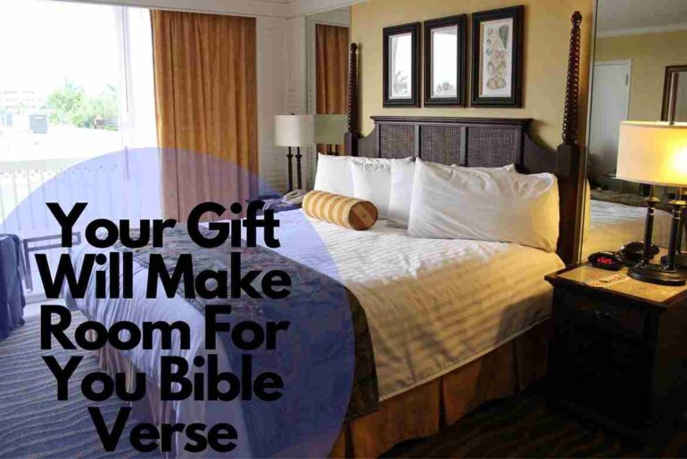 Your Gift Will Make Room For You Bible Verse