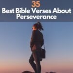 35 Best Bible Verses About Perseverance