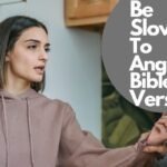 Be Slow To Anger Bible Verse