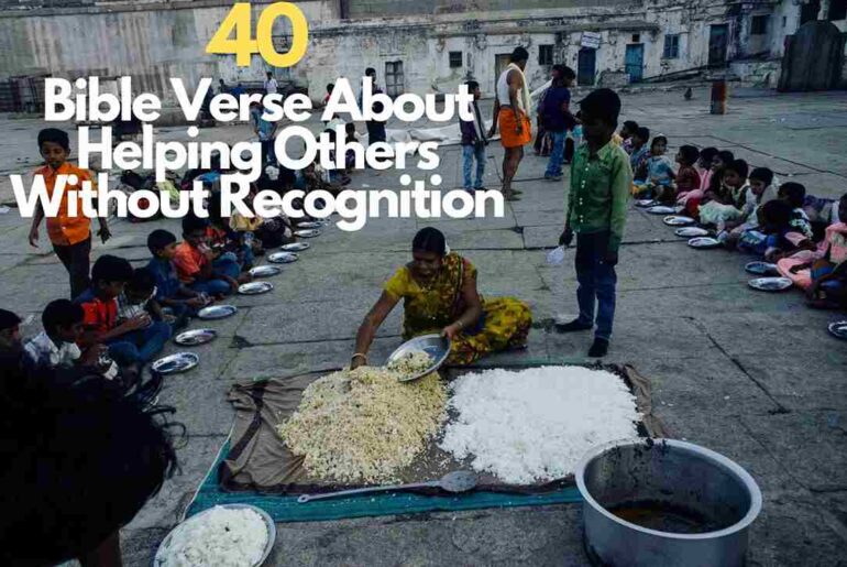 Bible Verse About Helping Others Without Recognition