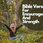 Bible Verse For Encouragement And Strength