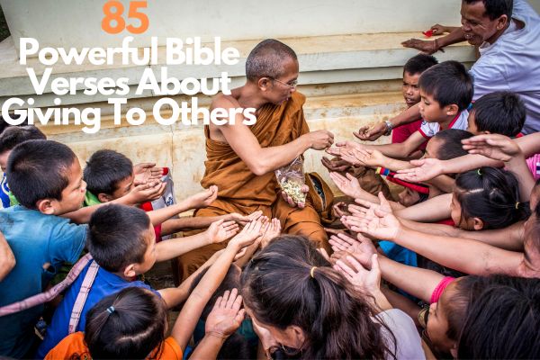 Bible Verses About Giving To Others