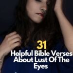 Bible Verses About Lust Of The Eyes