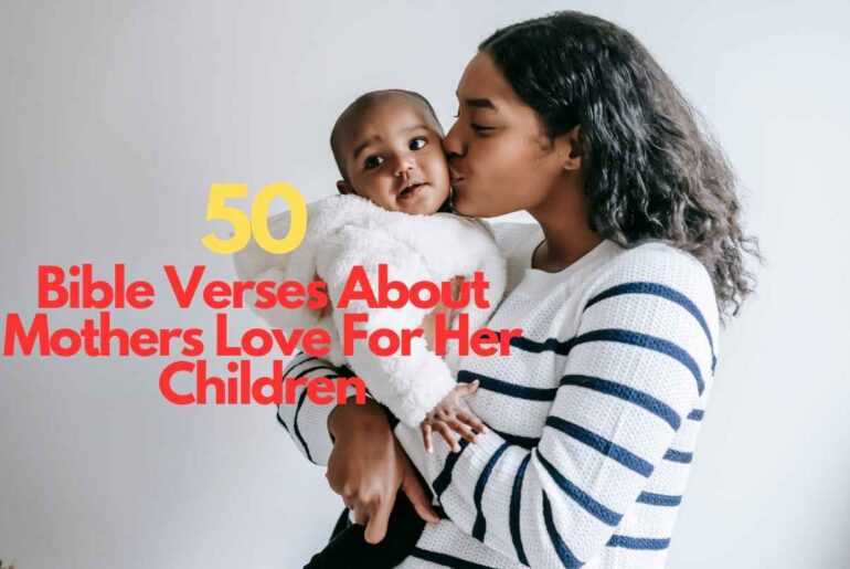 Bible Verses About Mothers Love For Her Children