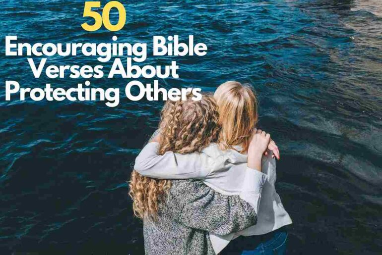 Bible Verses About Protecting Others