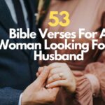 Bible Verses For A Woman Looking For A Husband