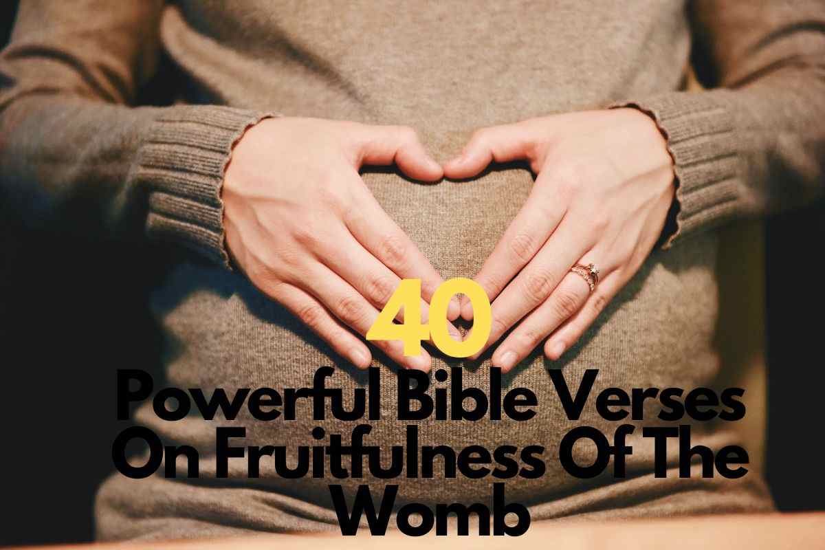 Bible Verses On Fruitfulness Of The Womb