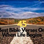 Bible Verses On When Life Begins