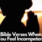 Bible Verses When You Feel Incompetent