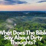 What Does The Bible Say About Dirty Thoughts?