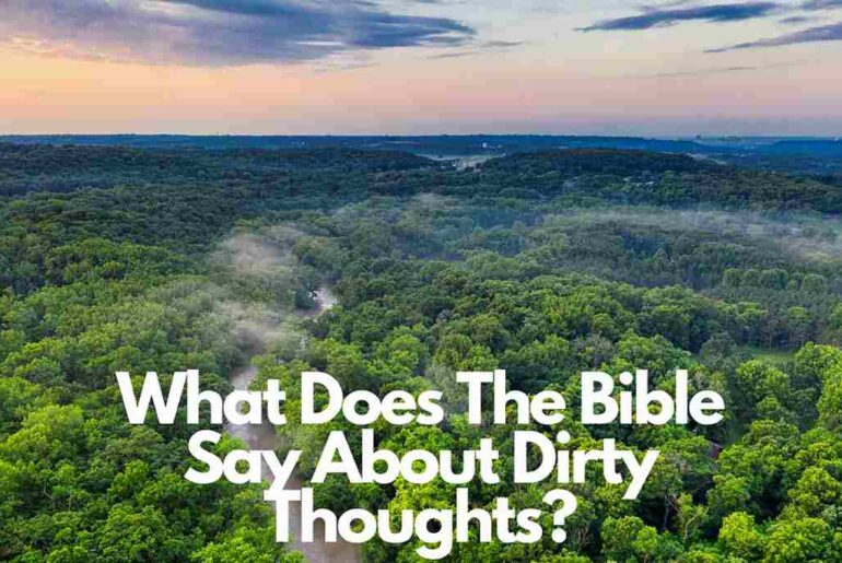 What Does The Bible Say About Dirty Thoughts?