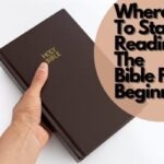 Where To Start Reading The Bible For Beginners