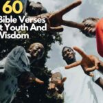 Bible Verses About Youth And Wisdom