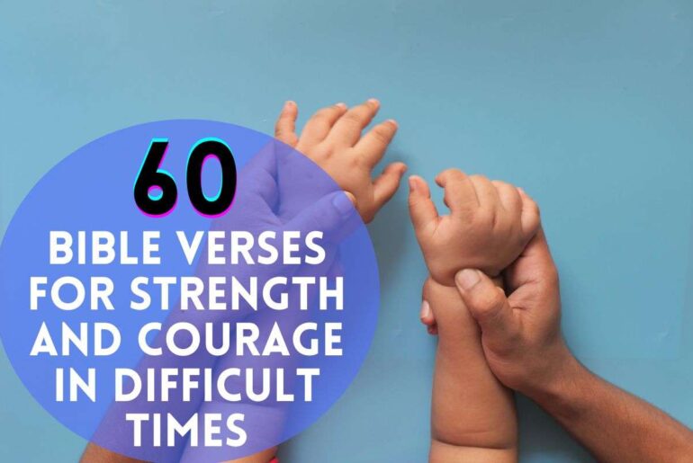 Bible Verses For Strength And Courage In Difficult Times