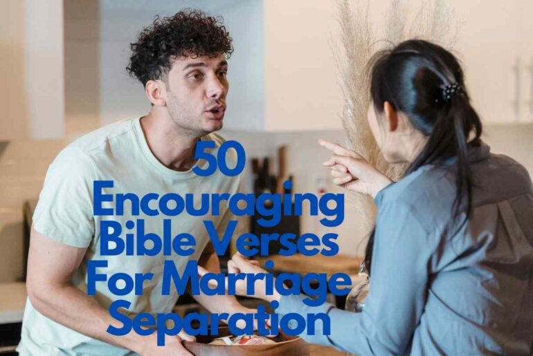 Encouraging Bible Verses For Marriage Separation