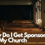 How Do I Get Sponsorship For My Church