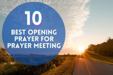 Opening Prayer For Prayer Meeting