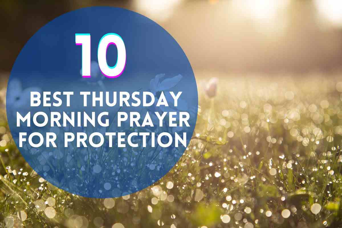 Thursday Morning Prayer For Protection