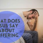 What Does Jesus Say About Suffering