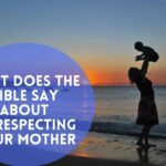 What Does The Bible Say About Disrespecting Your Mother