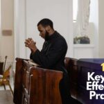 15 Keys To Effective Prayer