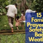 A Family Prayer for Safety in Bad Weather.