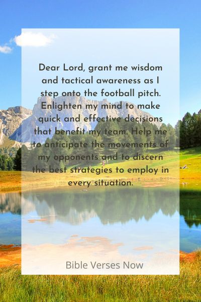 A Prayer Granting Wisdom and Tactical Awareness on the Pitch