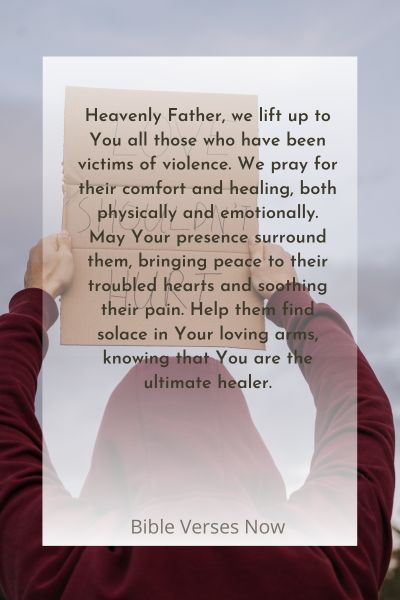 A Prayer for Comfort and Healing for Victims of Violence