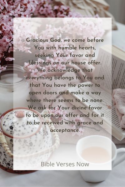 A Prayer for Favor and Blessings on Our House Offer