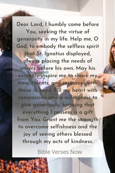 A Prayer for Generosity Seeking St. Ignatius' Inspiration