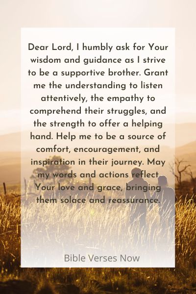 A Prayer for Guidance in Being a Supportive Brother