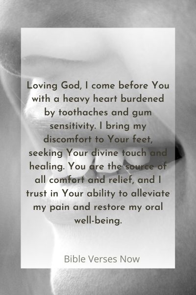 A Prayer for Healing Toothaches and Gum Sensitivity
