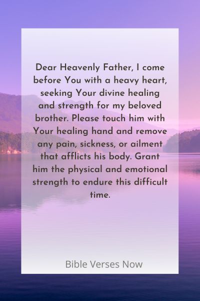 A Prayer for Healing and Strength for My Beloved Brother