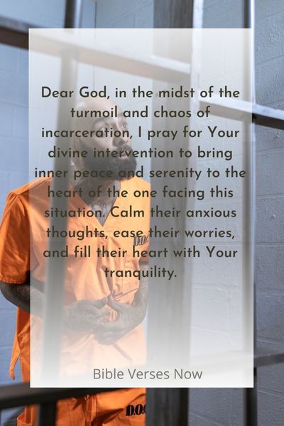 A Prayer for Inner Peace and Serenity Behind Bars