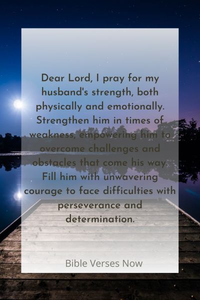 A Prayer for Strength Courage and Resilience for My Husband