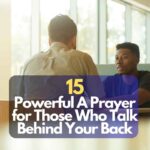 A Prayer for Those Who Talk Behind Your Back