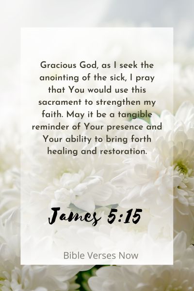 A Prayer for the Anointing of the Sick to Strengthen Faith