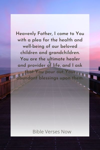A Prayer for the Health and Well-being of Our Children and Grandchildren